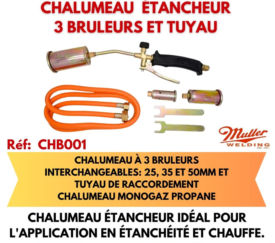 Chalumeau étancheur simple avec 3 bruleurs Propane (25-35 et 50 MM) MULLER + Tuyau et clés raccordement