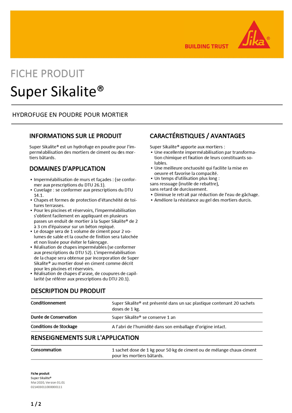 Sika® Super Sikalite est un hydrofuge en poudre pour imperméabiliser des mortiers de ciment ou des mortiers bâtards – 1 Kg.